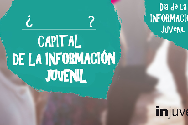 Convocatoria de proyectos para seleccionar la Capital de la Información Juvenil 2018