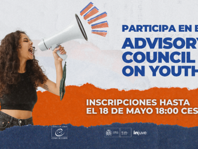 Participa en el Advisory Council on Youth. Inscripciones hasta el 18 de Mayo 18:00 CEST