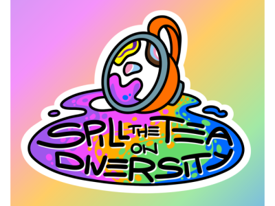 Spill the Tea on Diversity