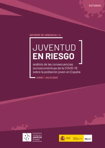 Portada Juventud en riesgo: análisis de las consecuencias socioeconómicas de la COVID-19 sobre la población joven en España. Informe 2