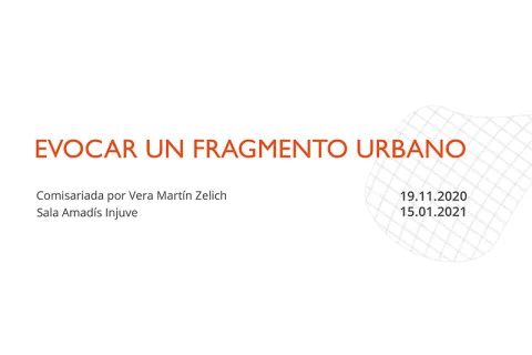 Evocar un Fragmento Urbano