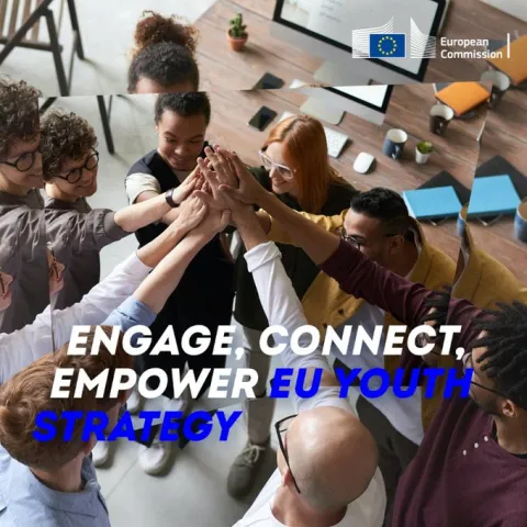 Engage, connect, empower, EU Youth Strategy