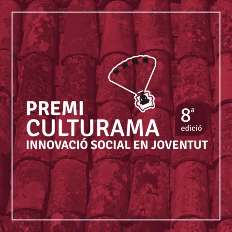 El INJUVE participa en la 8ª edición del Premi Culturama para apoyar proyectos de innovación social en juventud