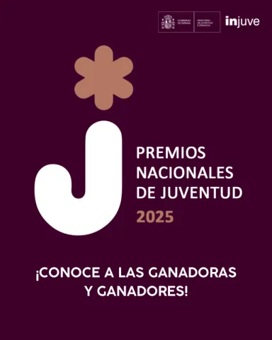 Premios nacionales de juventud 2025 ¡CONOCE A LAS GANADORAS Y GANADORES!